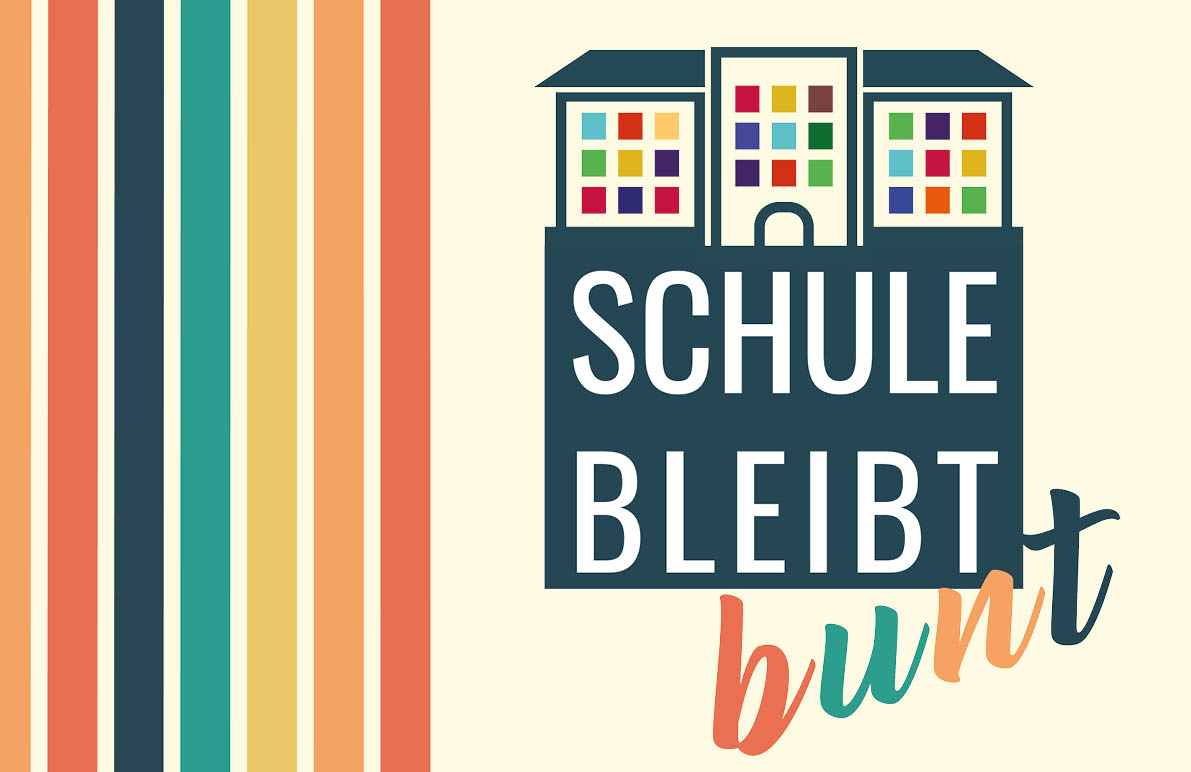 Schule bleibt bunt || Wir sind dabei