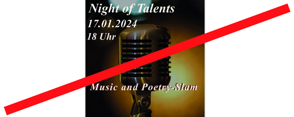Night of Talents fällt wg. Wetterwarnung heute aus! 